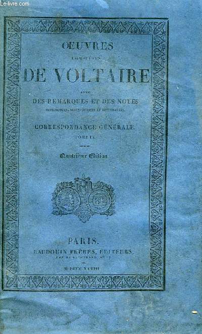 Oeuvres Compltes de Voltaire. TOME 70 : Correspondance Gnrale, Tome IX