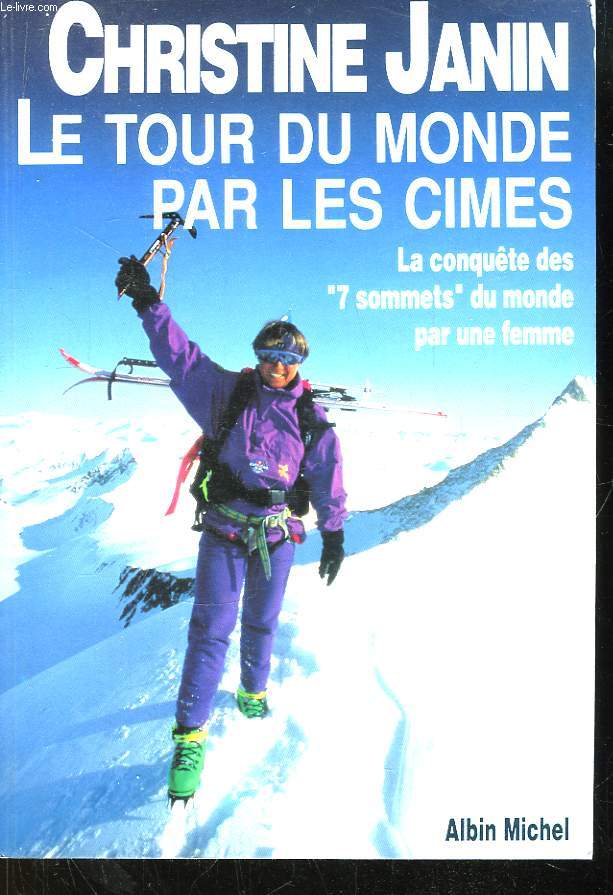 Le Tour du Monde par les Cimes.