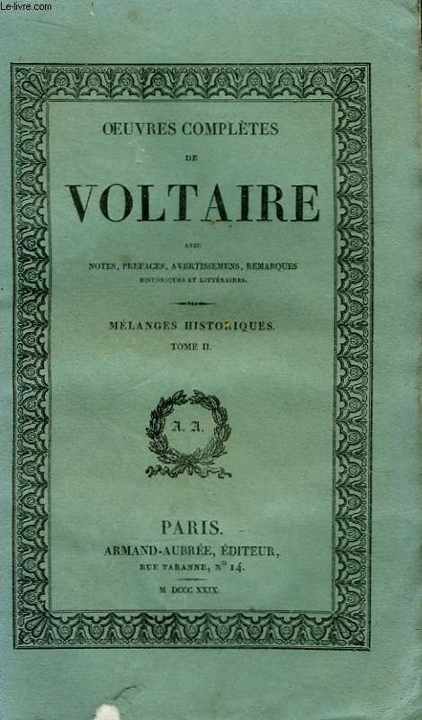 Oeuvres Compltes de Voltaire. TOME 22 : Mlanges Historiques, Tome 2