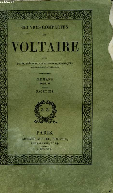Oeuvres Compltes de Voltaire. TOME 37 : Romans, Tome II : Facties.