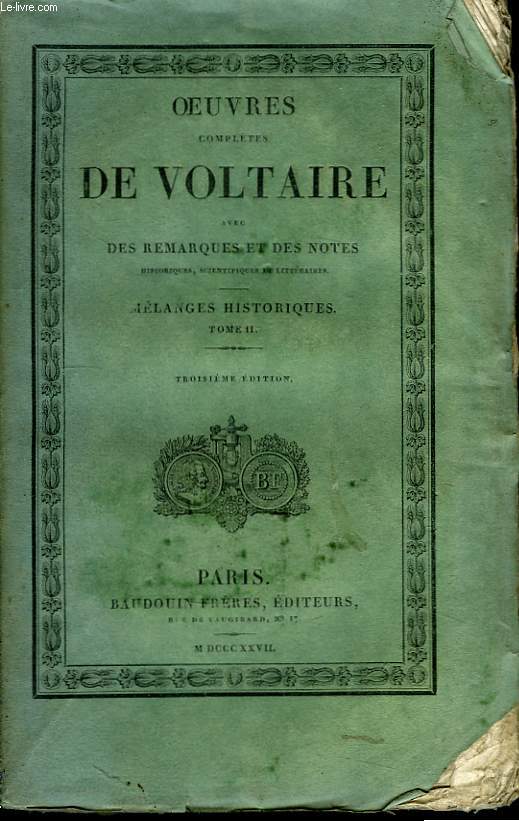 Oeuvres Compltes de Voltaire. TOME 36 : Mlanges Historiques, Tome II