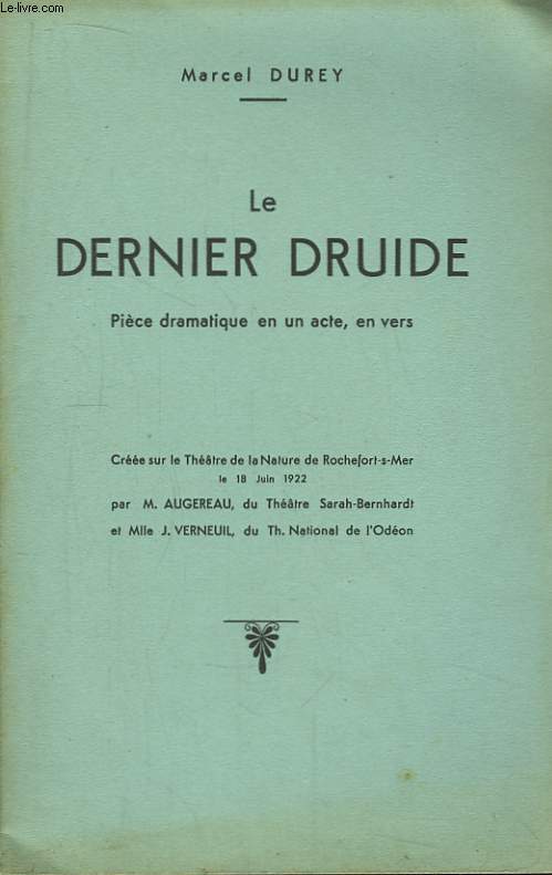 Le Dernier Druide.