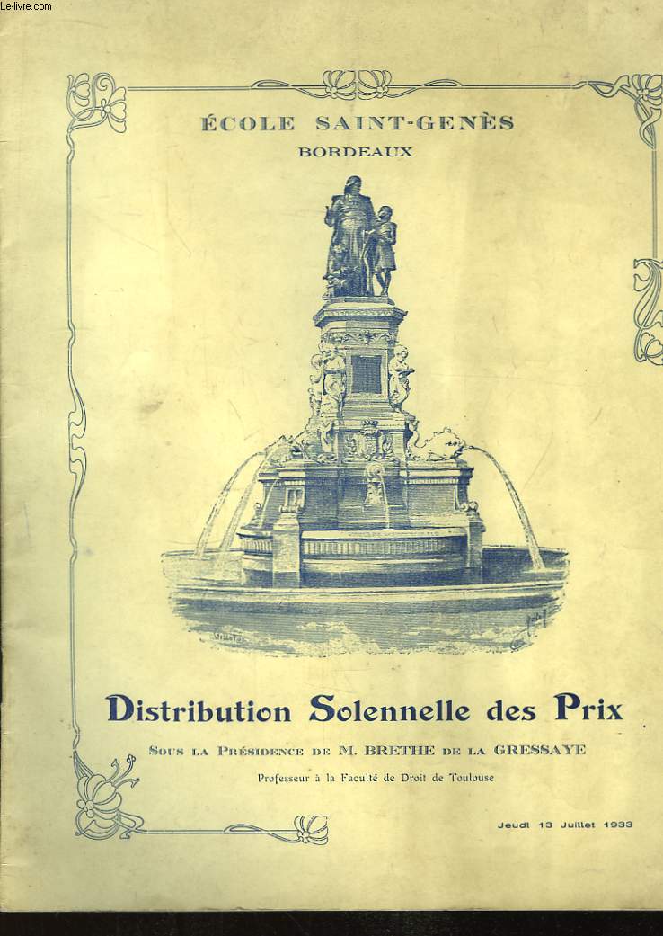 Distribution Solennelle des Prix. 13 juillet 1933