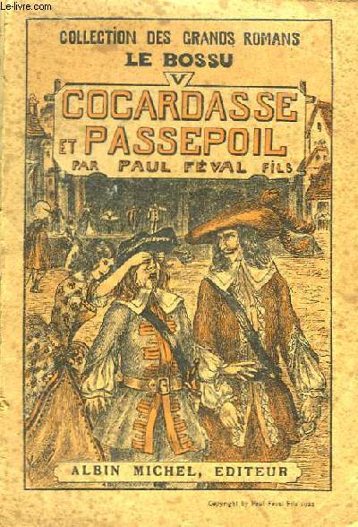 Le Bossu, Livre deuxime. Tome V : Cocardasse et Passepoil.