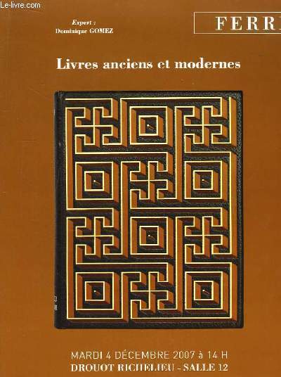 Catalogue de la Vente aux Enchres de Livres Anciens et Modernes, du 4 dcembre 2007,  Drouot Richelieu.