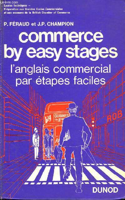 Commerce et Easy Stages (l'anglais commercial par tapes faciles)