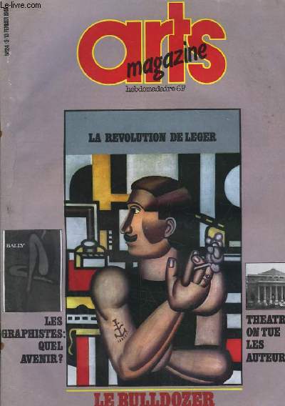 Arts Magazine N5 : La Rvolution de Lger. Les graphistes : quel avenir ? Le Bulddozer Pompidou.