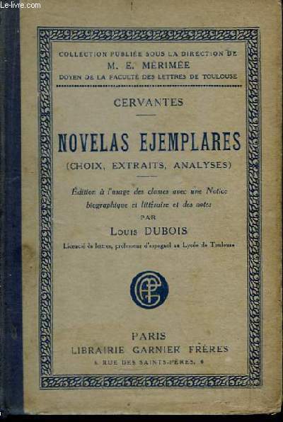 Novelas Ejemplares (Choix, extraits, analyses).