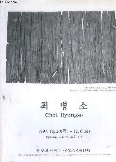 Plaquette Choi, Byungso. Exposition du 20 novembre au 6 dembre 1997