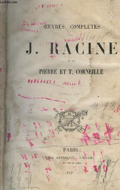 Oeuvres de J. Racine et Pierre et T. Corneille.