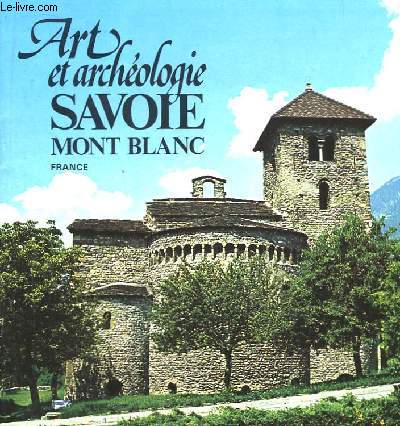 Art et archologie. Savoie, Mont-Blanc.