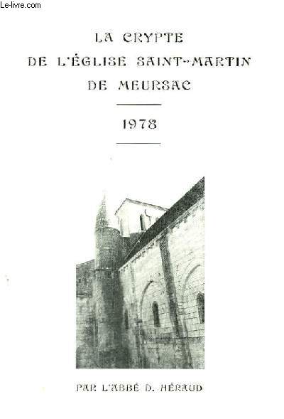 La crypte de l'Eglise Saint-Martin de Meursac. 1978