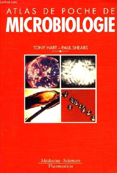 Atlas de Poche de Microbiologie.