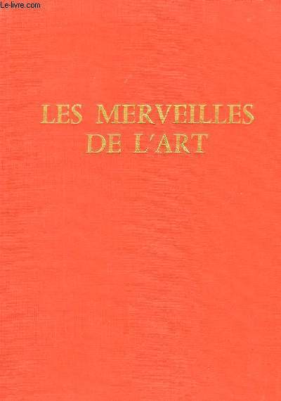 Les Merveilles de l'Art. Sa magie et ses merveilles.