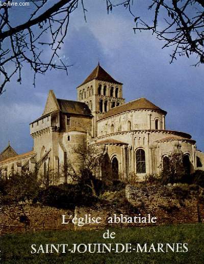 L'Eglise Abbatiale de Saint-Jouin-de-Marnes.