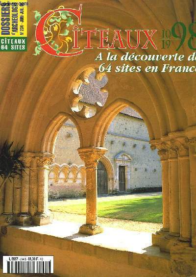 Dossiers d'Archologie n234 : Citeaux en France 1998,  la dcouverte de 64 sites en France.