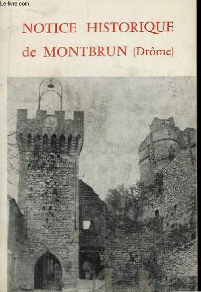 Notice historique de Montbrun (Drme).