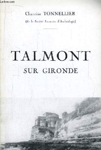 Tallmont sur Gironde.