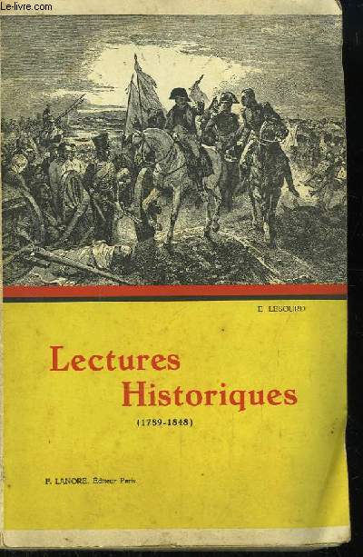Lectures Historiques (1789 - 1848).