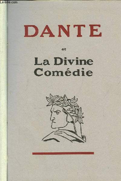 Dante et la Divine Comdie.