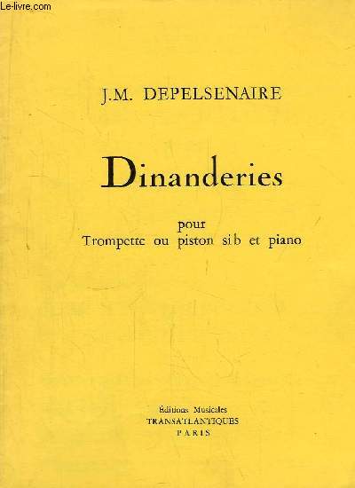 Dinanderies pour Trompette ou Piston Si b et Piano.