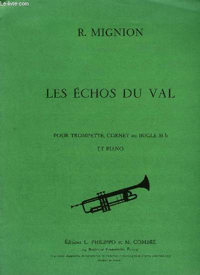 Les Echos du Val, pour Trompette, Cornet ou Bugle Si b, et Piano.