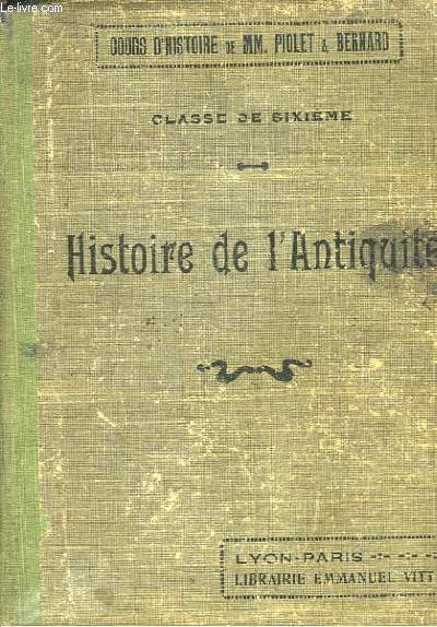 Histoire de l'Antiquit. Classe de 6me.