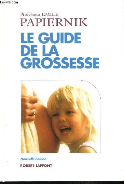 Le Guide de la Grossesse.