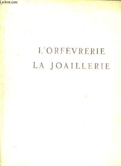 L'Orfvrerie, La Joaillerie.