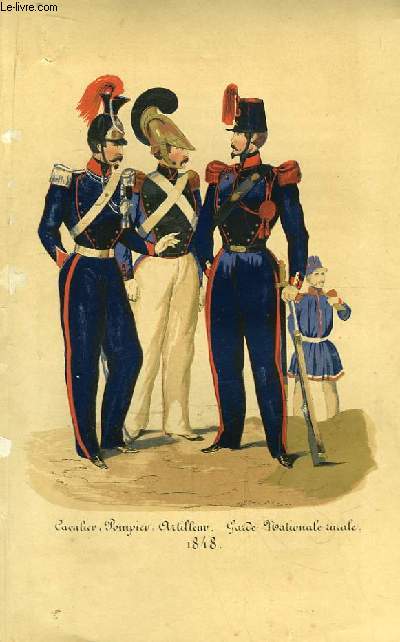 Gravure en couleurs d'un Cavalier, d'un Pompier et d'un Artilleur de la Garde Nationale rurale, en 1848