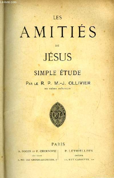 Les Amitis de Jsus. Simple Etude.