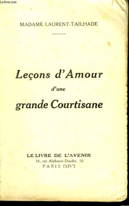 Leons d'Amour d'une grande Courtisane.