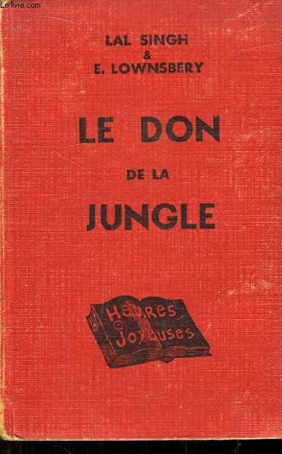Le Don de la Jungle.