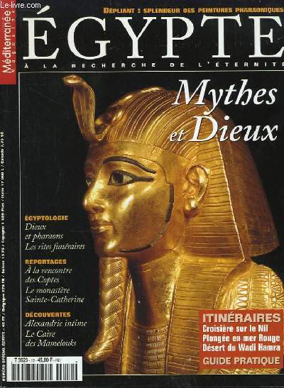 Mditerrane Magazine N10 : Egypte  la recherche de l'ternit. Mythes et Dieux.