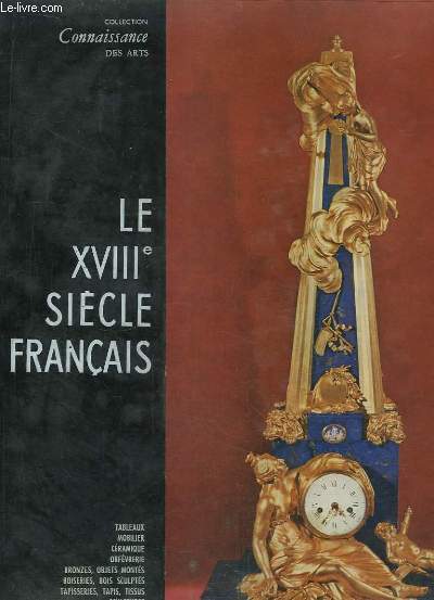 Le Dix-huitime Sicle Franais.