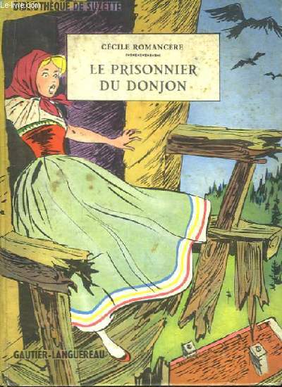 Le Prisonnier du Donjon.