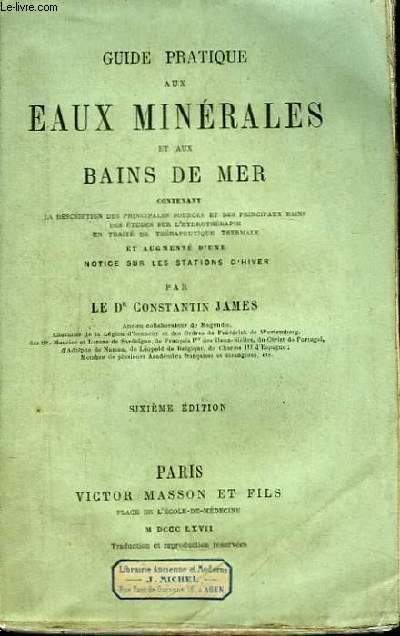 Guide Pratique aux Eaux Minrales et aux Bains de Mer.