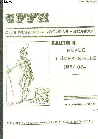 Club Franais de la Figurine Historique. Bulletin n66 - 3me Trimestre 1984 : LEs Etrusques (2e partie), par Villetray - Colonel Gnral 1720, par Jouineau - Erfurt - Chasseur  Pieds, par Robert ...