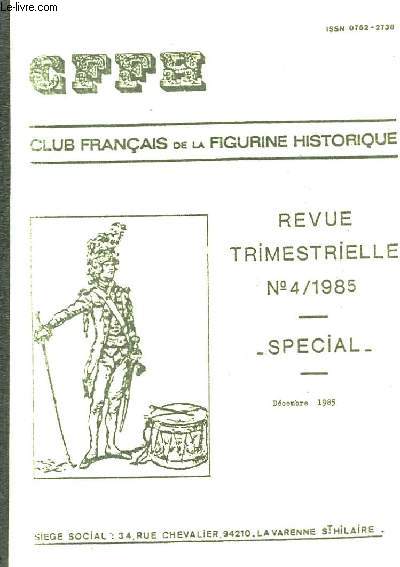 Club Franais de la Figurine Historique. Bulletin n71, Spcial - 4me Trimestre 1985 : Le Dromadaire et ses Utilisations, 2e partie.