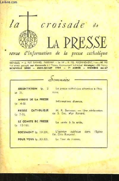 La Croisade de la Presse. N66 - 67, 7me anne.