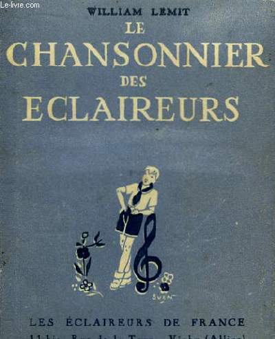 Le Chansonnier des Eclaireurs.