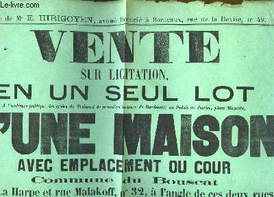 Affiche de la Vente sur Licitation d'une Maison avec emplacement ou cour, Commune du Bouscat. Le 4 dcembre 1894