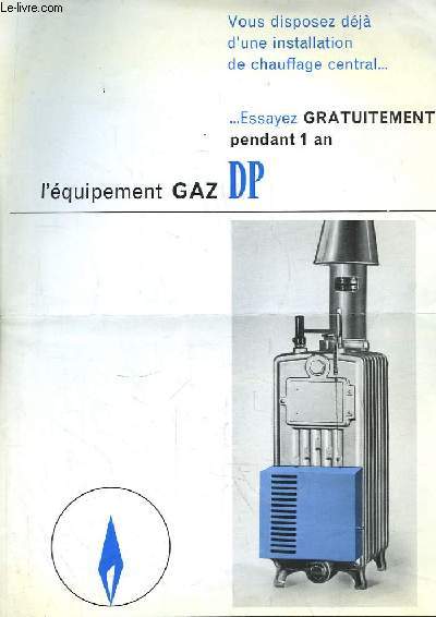 Plaquette publicitaire de l'Equipement  Gaz DP. Chaudire.