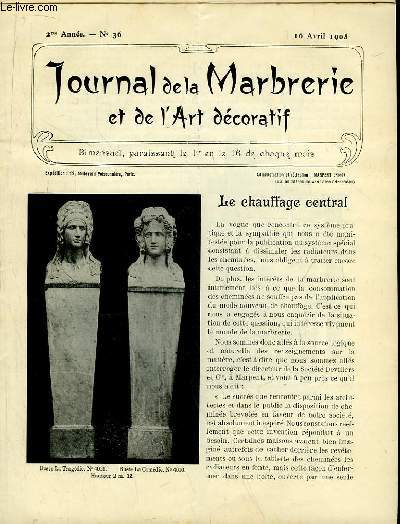 Journal de la Marbrerie et de l'Art dcoratif N 36 - 2me anne : Le chauffage central - Echantillons dez Marbre - Nouvelles : le Comptoir des Noirs.