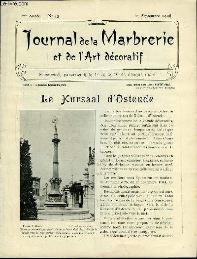 Journal de la Marbrerie et de l'Art dcoratif N 45 - 2me anne : Le Kursaal d'Ostende - L'Industrie marbrire dans l'Inde.