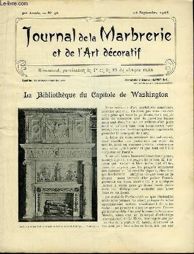 Journal de la Marbrerie et de l'Art dcoratif N 46 - 2me anne : La Bibliothque du Capitole de Washington - Blocs de marbre : rapport entre leurs mesures et leur valeur (  suivre )