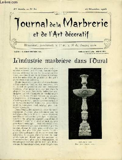 Journal de la Marbrerie et de l'Art dcoratif N 52 - 3me anne : L'industrie marbrire dans l'Oural - Le Choix des marbres (  suivre).