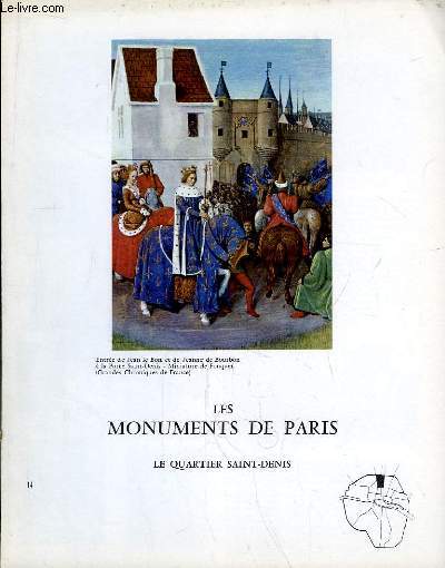 Les Monuments de Paris N14 : Le Quartier Saint-Denis.