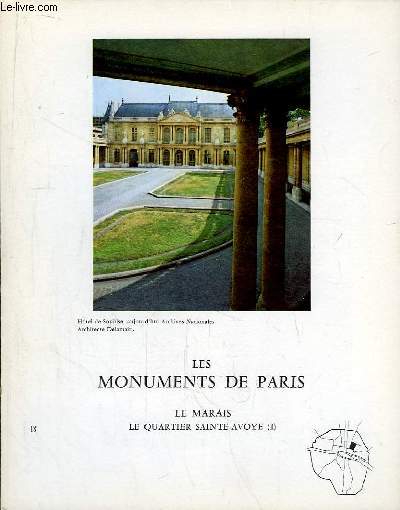 Les Monuments de Paris N18 : Le Marais, le Quartier Sainte-Avoye, 1e partie.