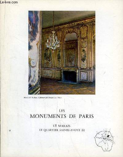 Les Monuments de Paris N19 : Le Marais, le Quartier Sainte-Avoye, 2e partie.